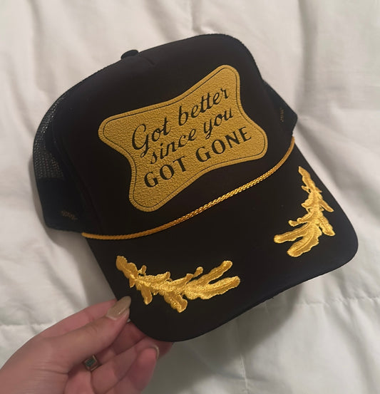 “Got better since you got gone”