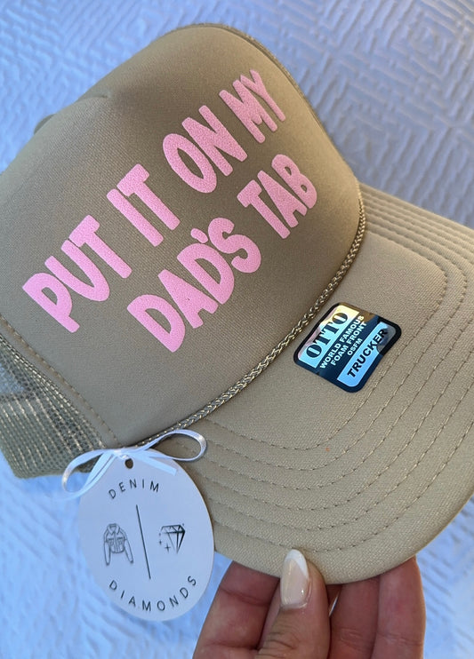 “Put it on my Dad’s Tab” Trucker